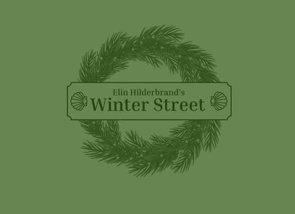 Elin Hilderbrand's Winter Street Play  - Great Point Properties, Nantucket