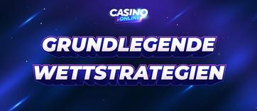 Grundlegende Wettstrategien für erfolgreiches Wetten