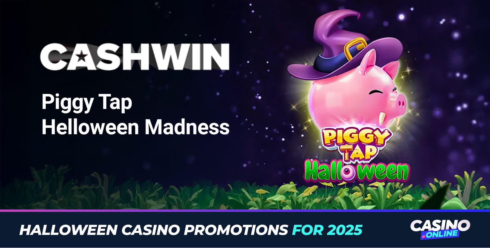 Cashwin Piggy Tap Halloween Madness