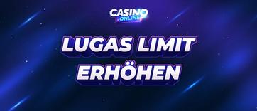 LUGAS Limit erhöhen: Einzahlungslimit auf bis zu 10.000 € anpassen