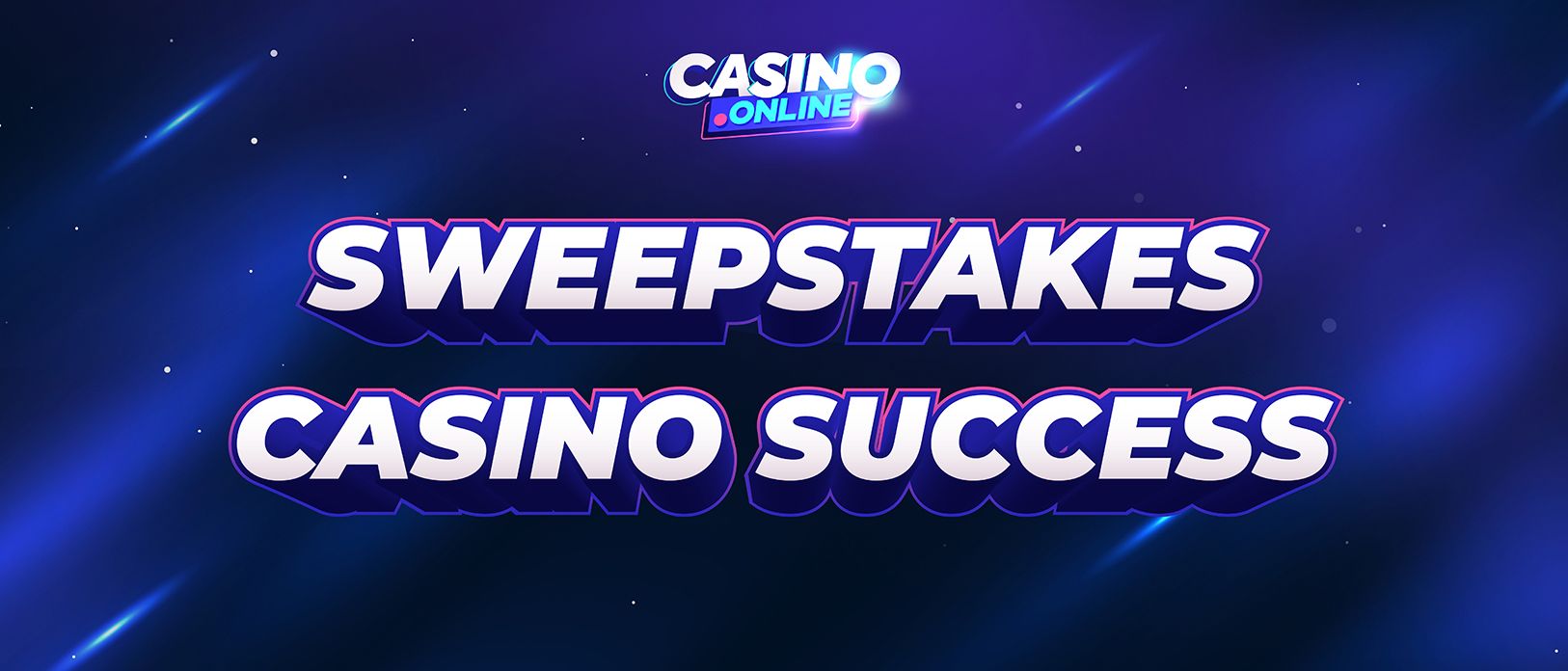 Win Big at Sweepstakes Casinos ▷ Guide to Cash Prizes