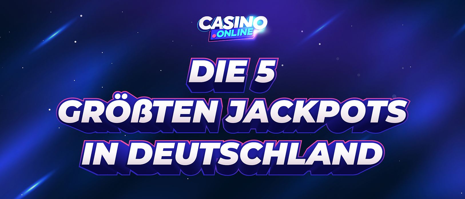 Die 5 höchsten Jackpots in Deutschland