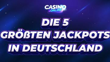 Die 5 höchsten Jackpots in Deutschland