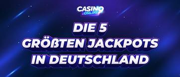 Die 5 höchsten Jackpots in Deutschland