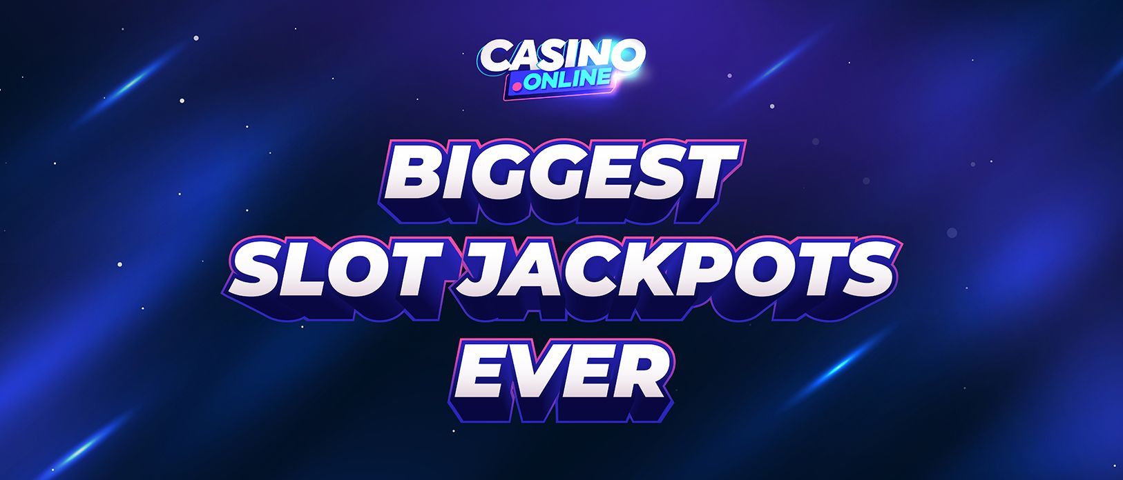 The Biggest Slot Jackpots Ever Won - History of Slot Wins