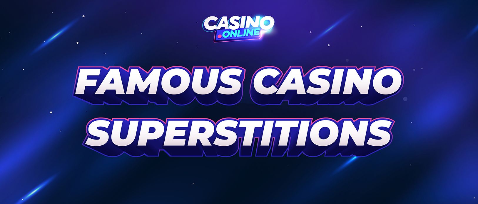 Top Casino Superstitions | Lucky Charms to Unlucky Habits