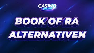 Book of Ra Alternativen » 7 Slots die besser sind als Novoline