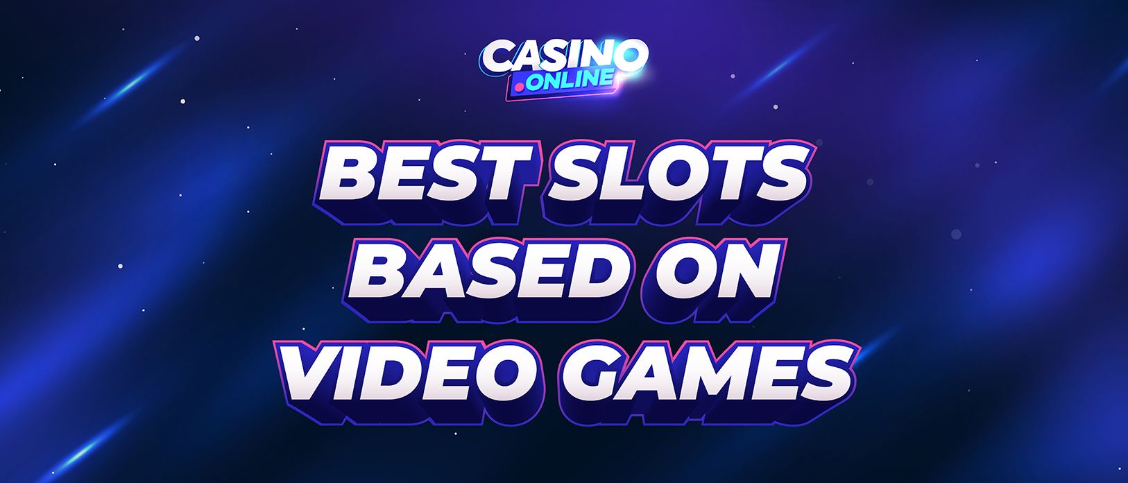 Best Slots Based on Video Games