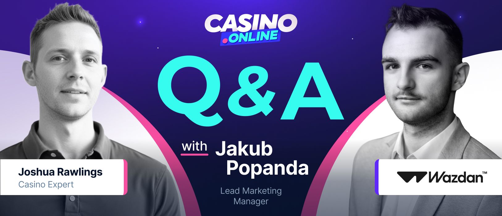 Exclusive Interview with Jakub Popanda from Wazdan
