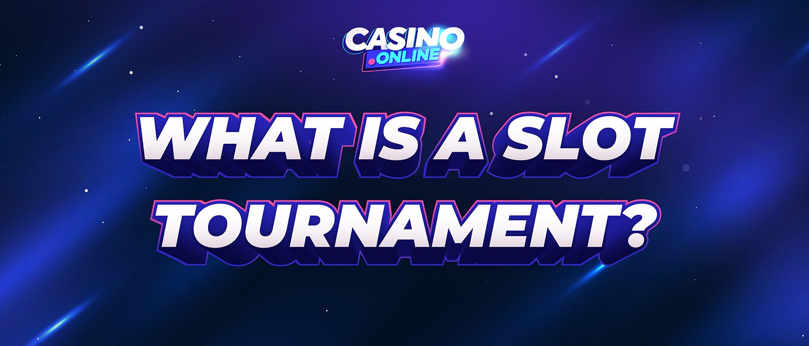 Slot Tournaments - How do They Work?