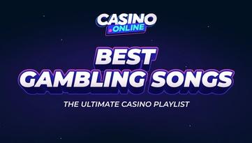 Best Gambling Songs: Ultimate Casino Playlist