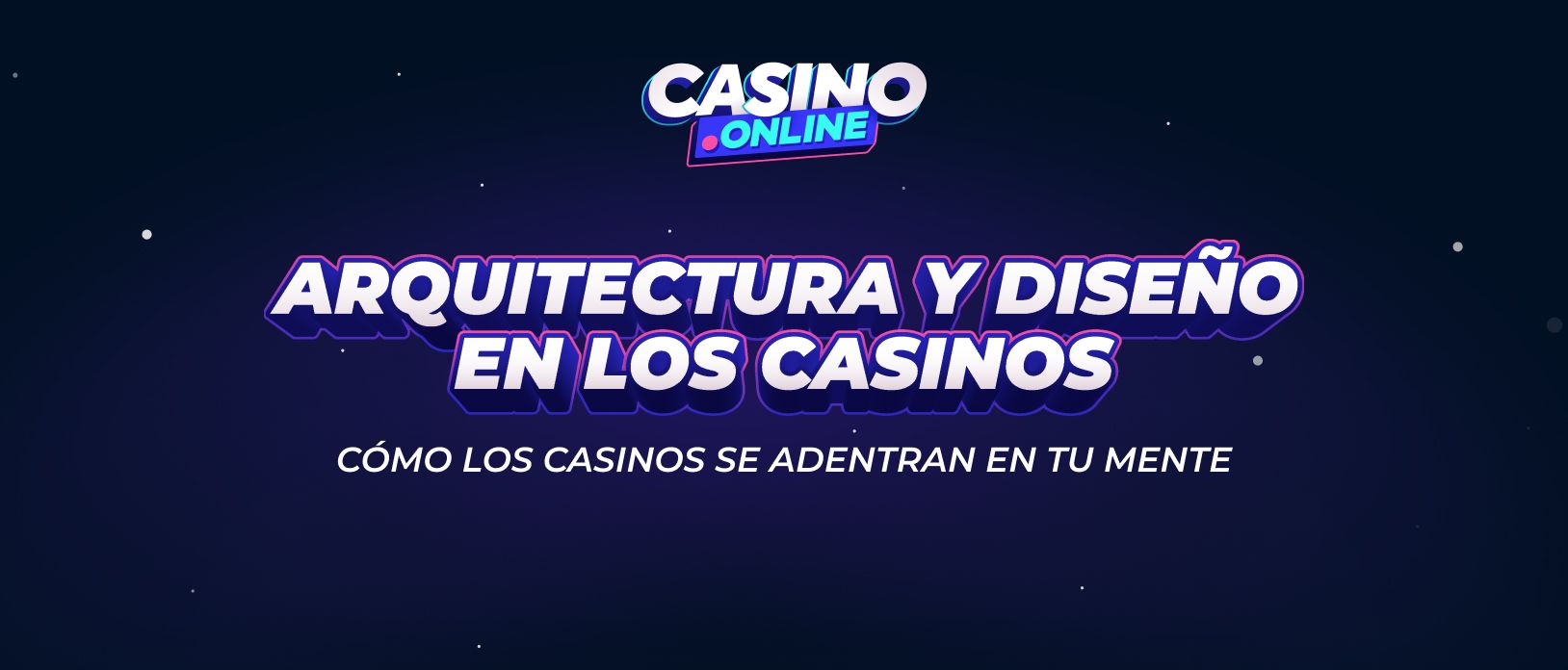 Psicología y diseño de casinos: Guía esencial 2025