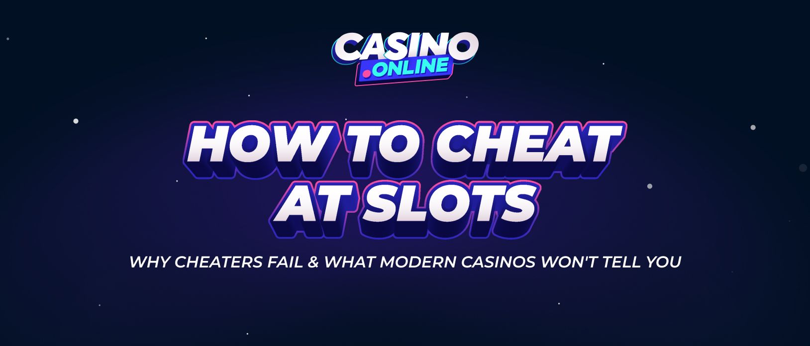 How To Cheat At Slots: The Truth About Casino Security