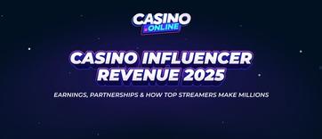 Casino Influencer Revenue 2025: Earnings & Partnerships