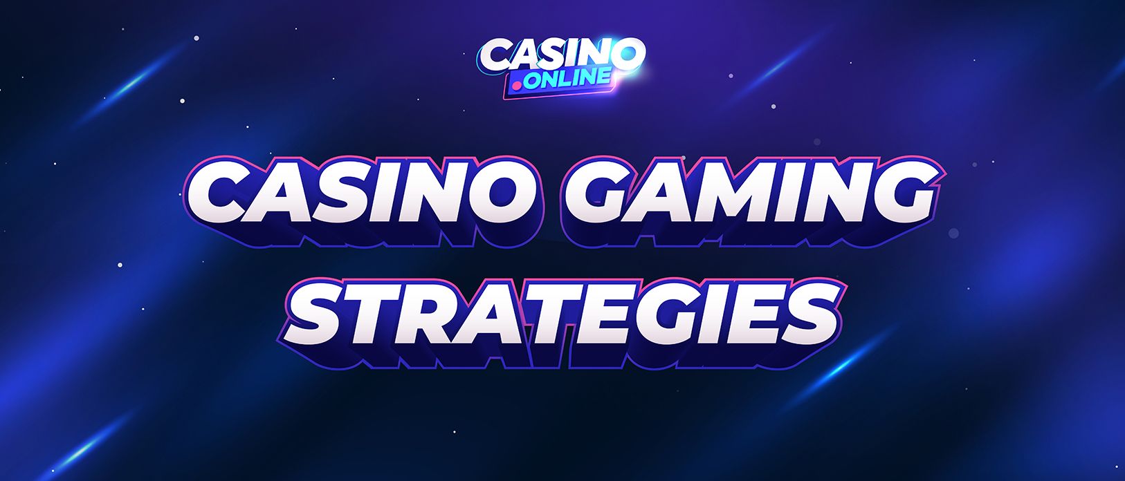 Winning Strategies in Casino - Complete Guide to All Games