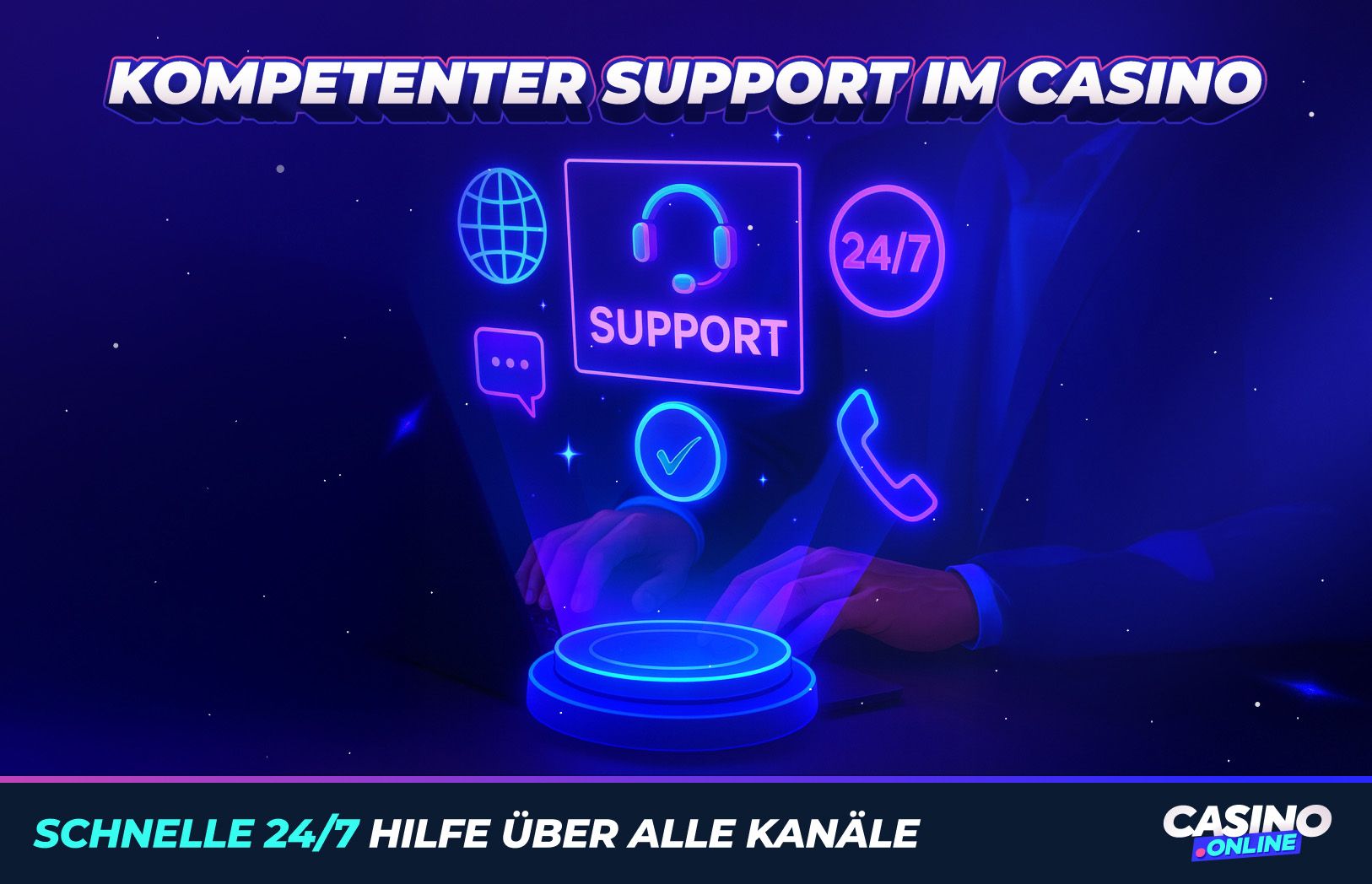 Kompetenter Kundensupport im Casino