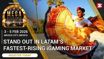 MEGA 2026 to Focus on Mexico's iGaming Regulatory Shift