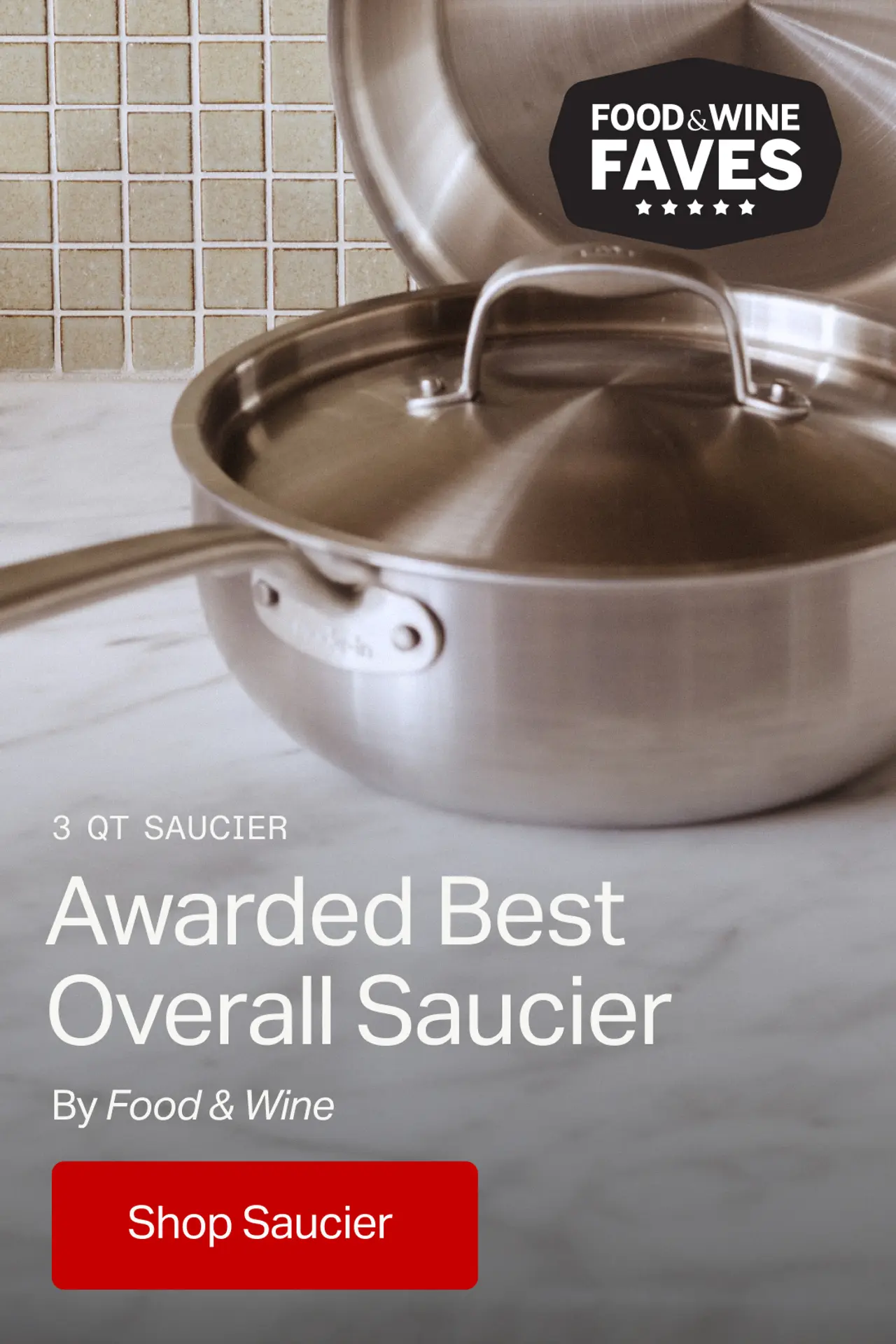 A stainless steel saucier with a lid is highlighted as the "Best Overall Saucier" by Food & Wine, featuring a call-to-action to shop.