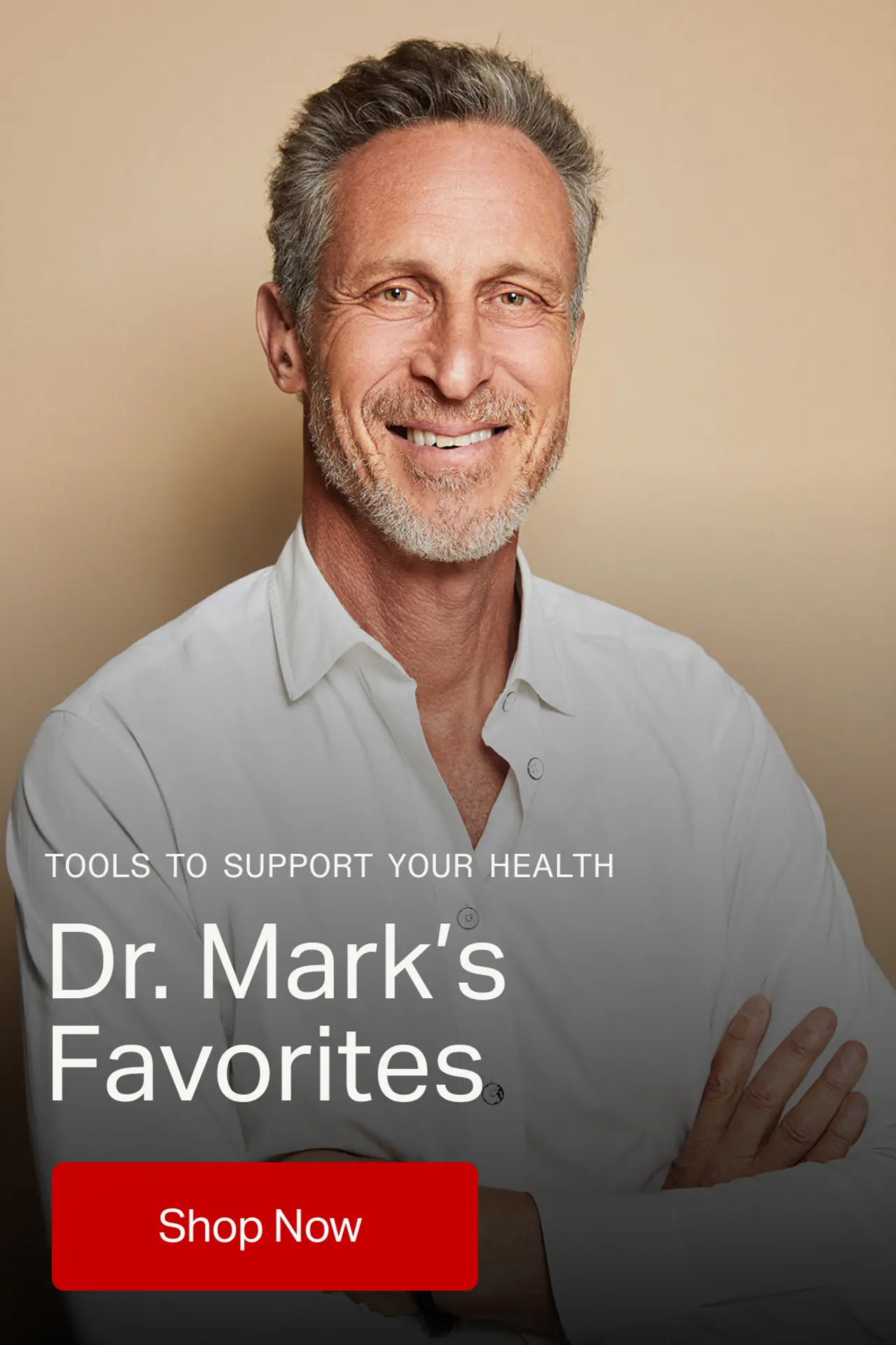 A smiling man with gray hair, wearing a white shirt, promotes health tools and a shopping link for "Dr. Mark's Favorites."