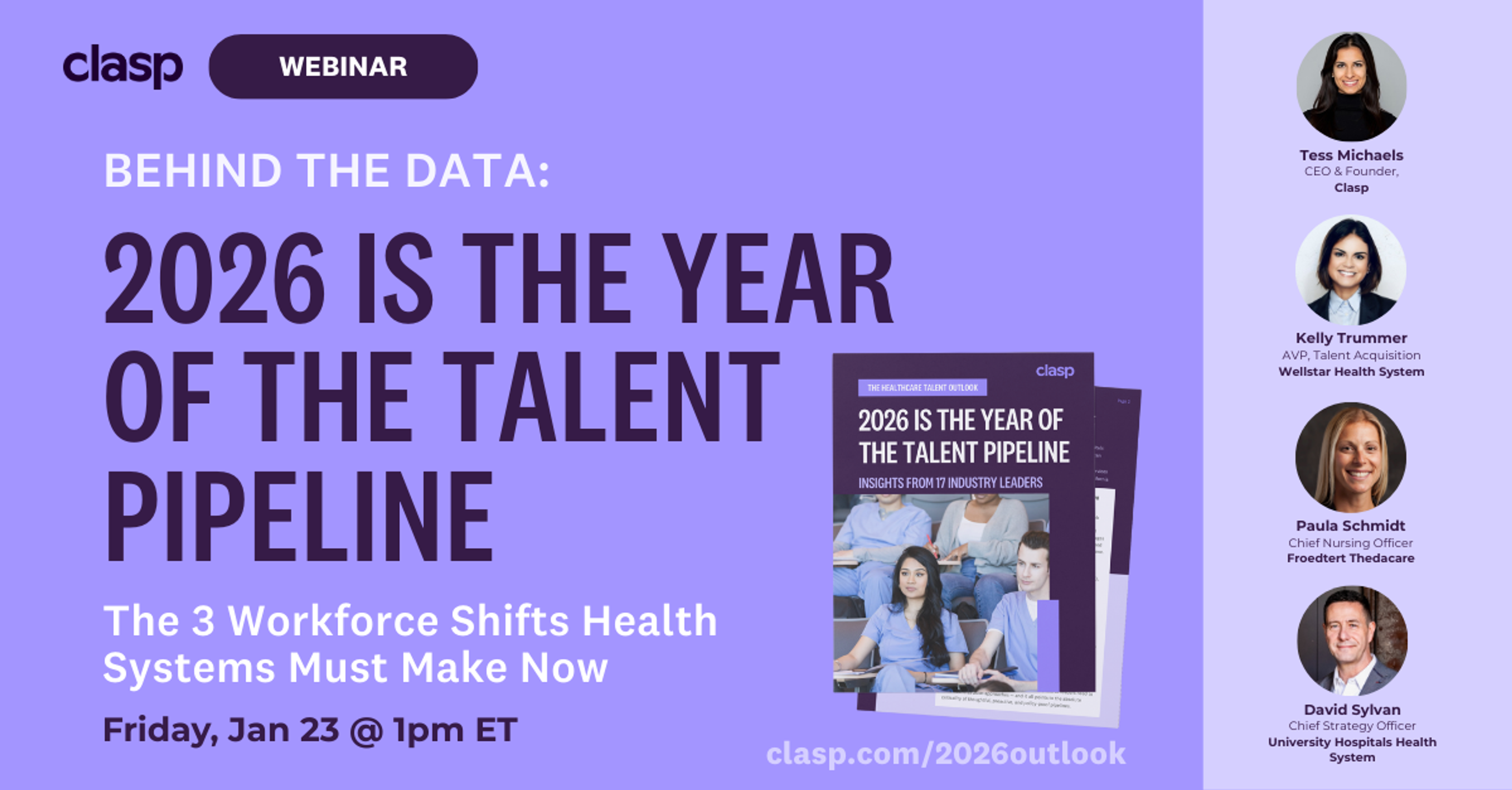 Webinar banner titled “Behind the Data: 2026 Is the Year of the Talent Pipeline” featuring healthcare leaders discussing clinical pipeline strategies for nurse retention, CRNA recruitment, and workforce planning.