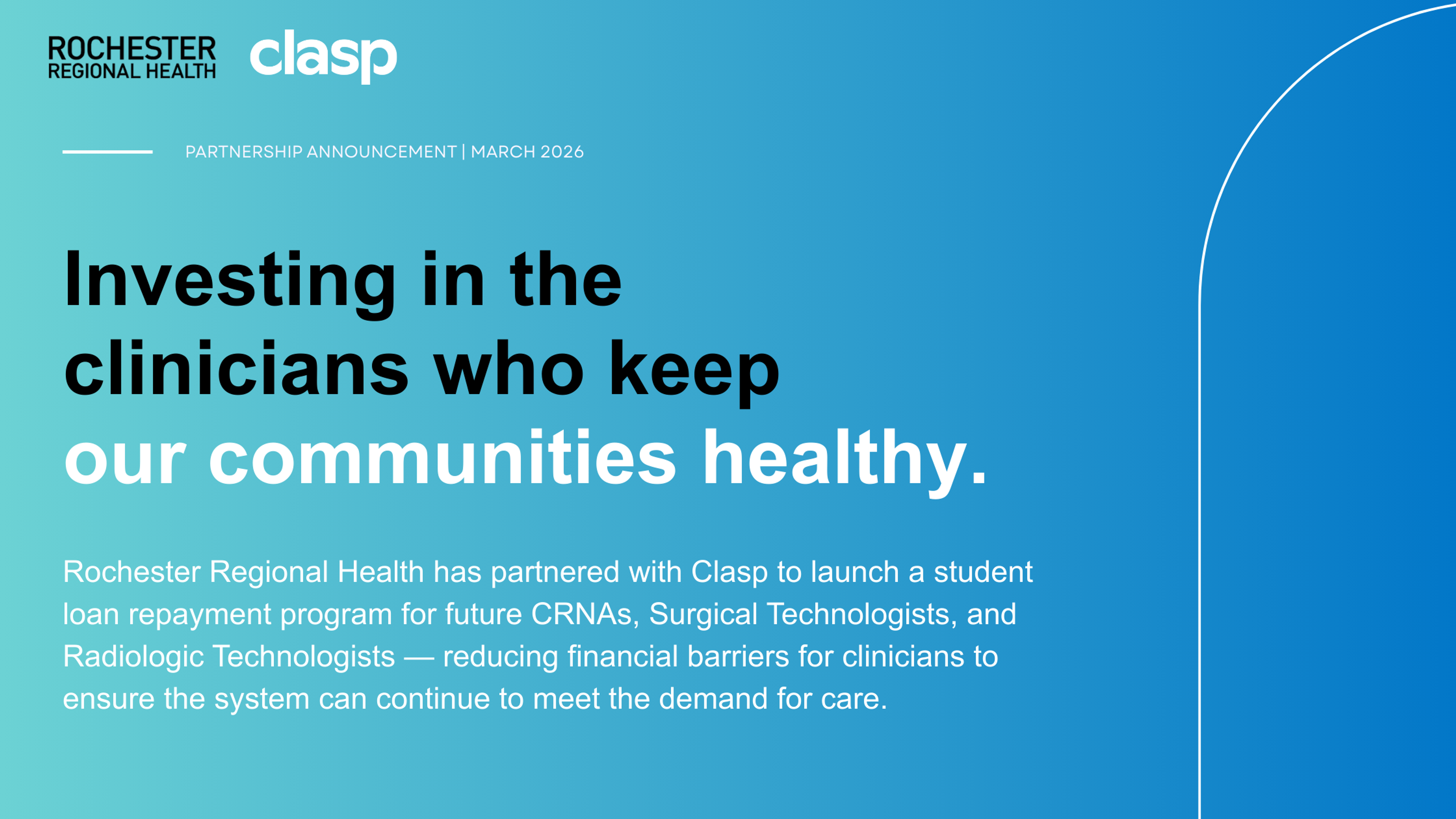 A partnership announcement sharing the investment from Rochester Regional Health in key clinical roles like CRNAs, Surgical Technologists, and Radiologic Technologists