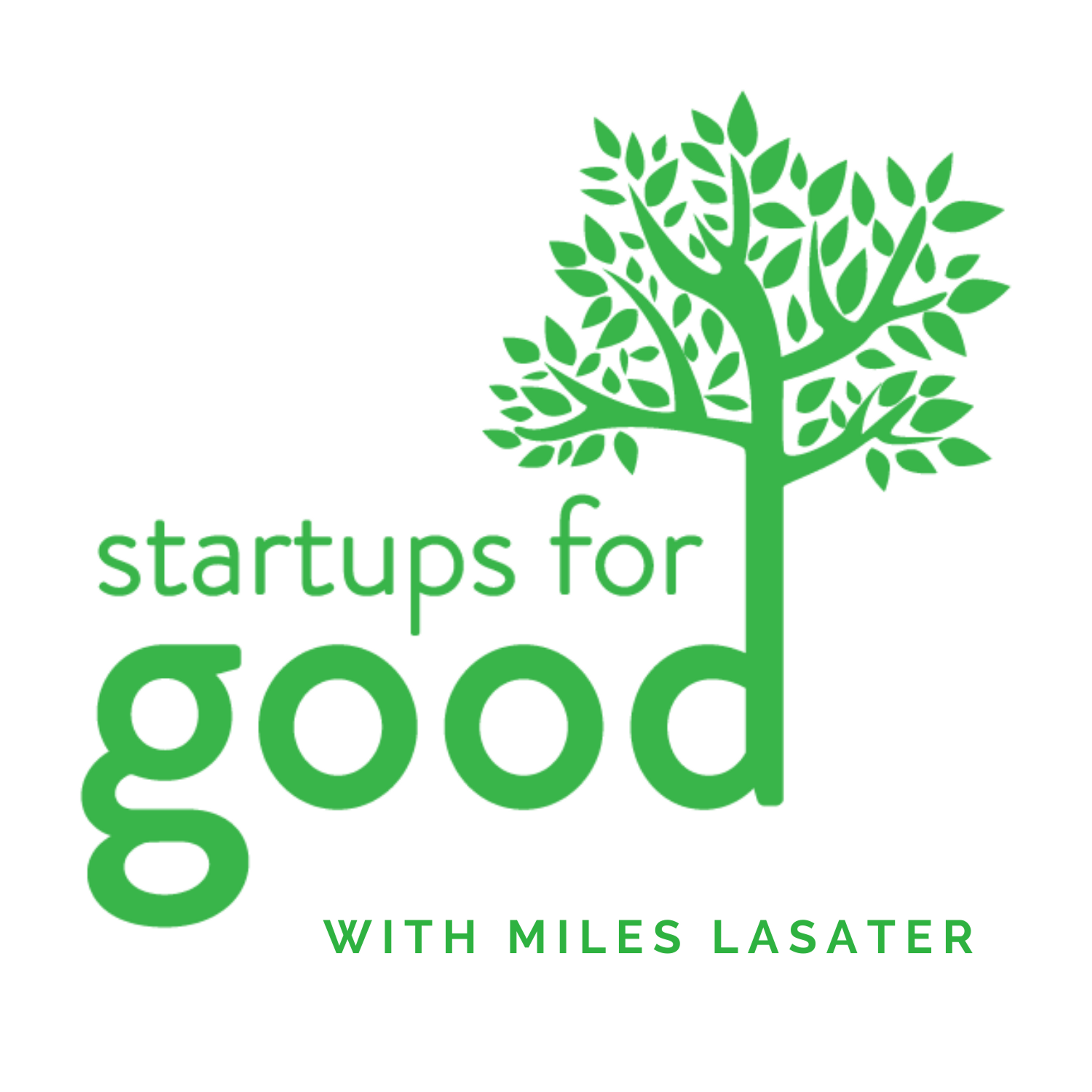 Startups for Good Podcast Featuring Tess Michaels, Founder and CEO of Stride Funding