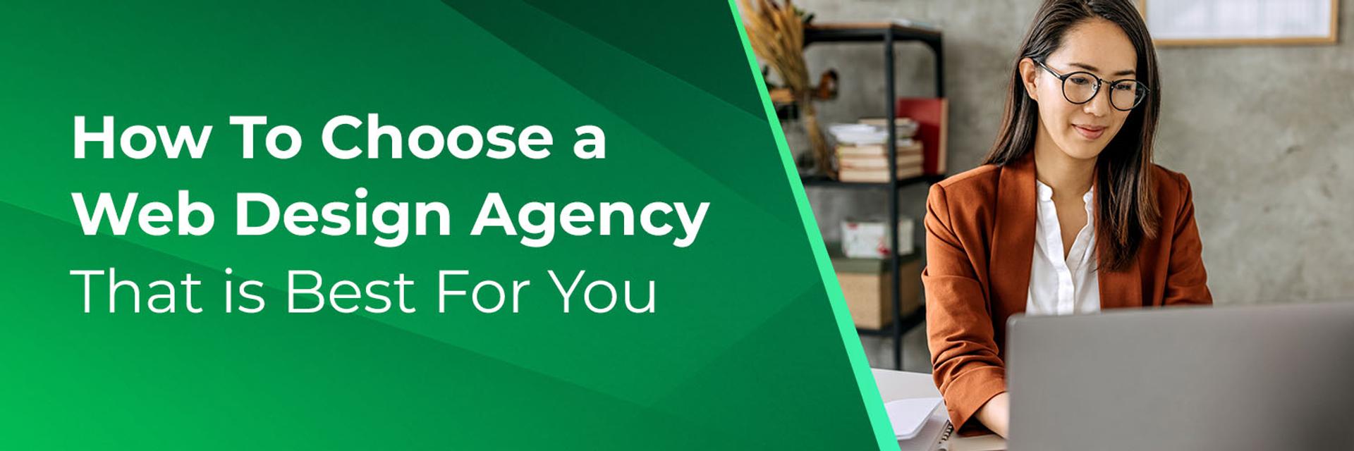 Cover for How to Choose a Web Design Agency that is Best for You