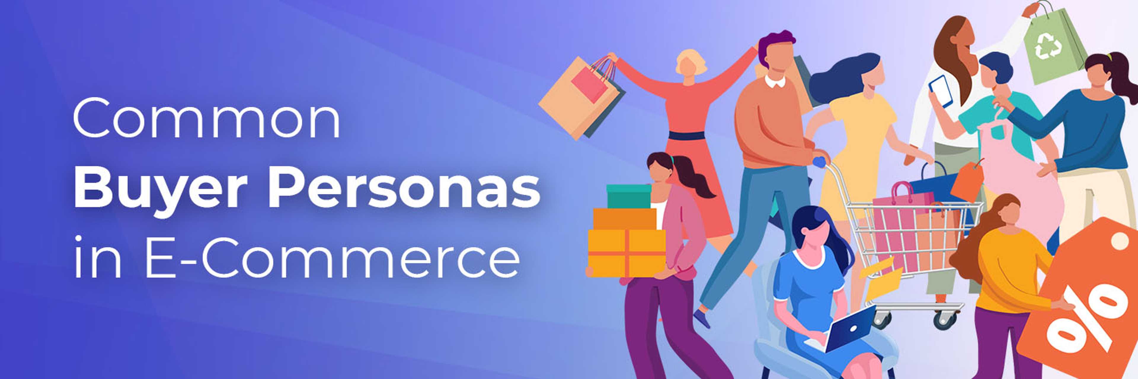 Cover for Common Buyer Personas in E-Commerce