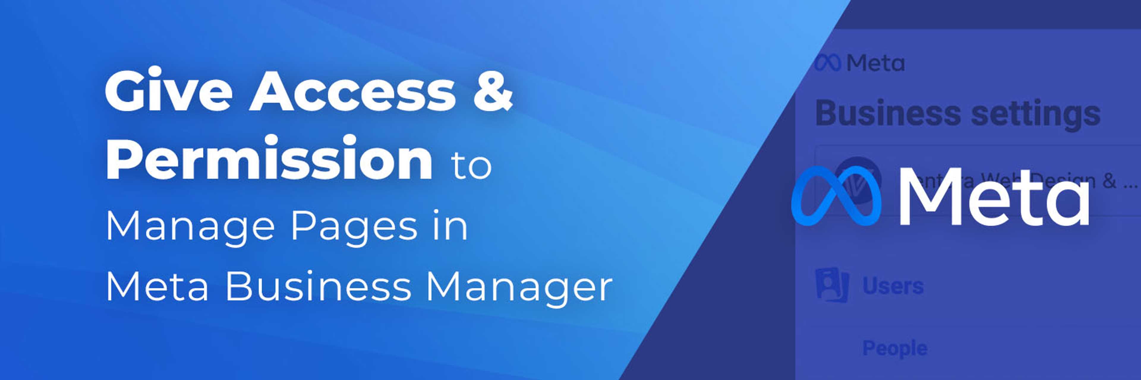 Cover for Give Someone Access and Permissions to Manage Pages in Meta Business Manager