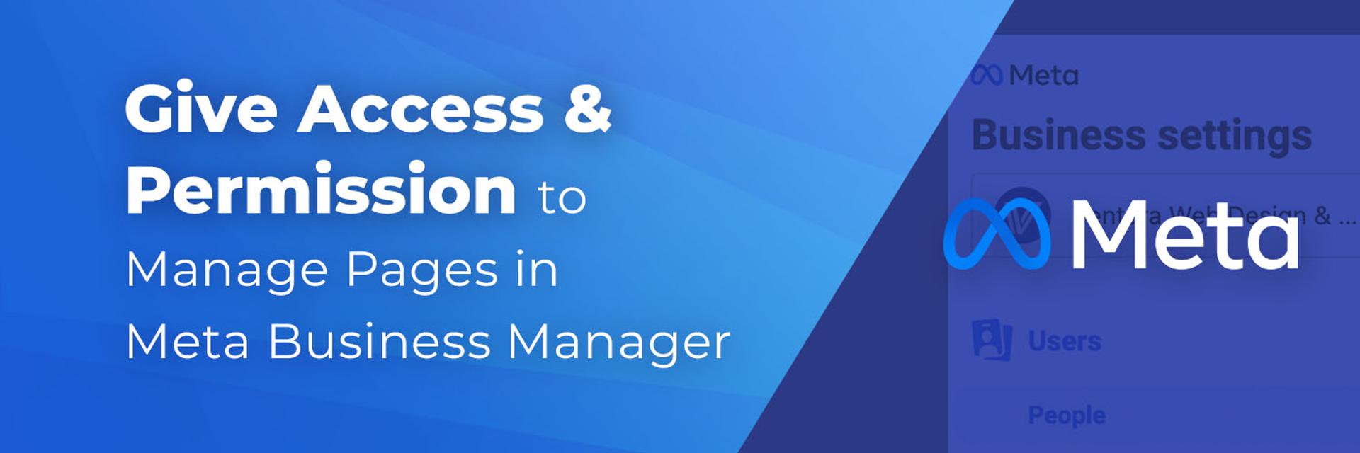 Cover for Give Someone Access and Permissions to Manage Pages in Meta Business Manager