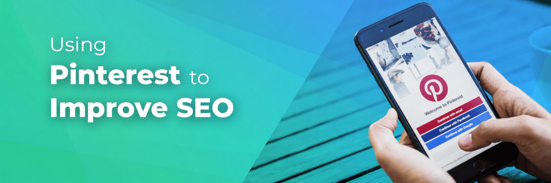 Using Pinterest to Improve SEO