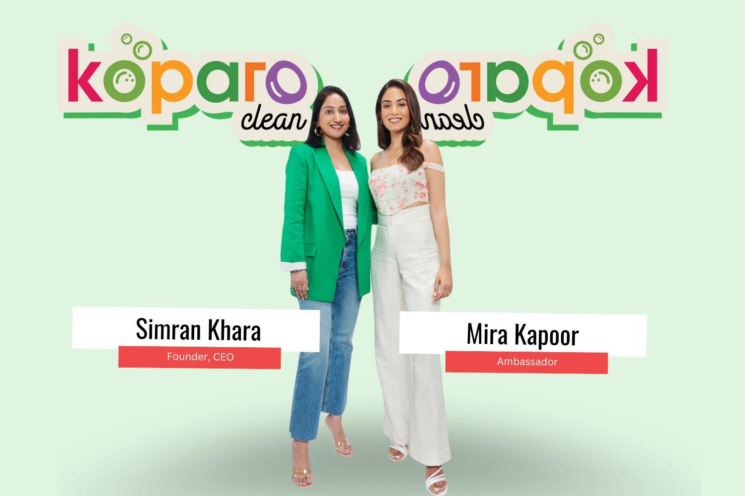 Simran Kharan - Founder of Koparo clean standing with Mira Kappor the ambassador