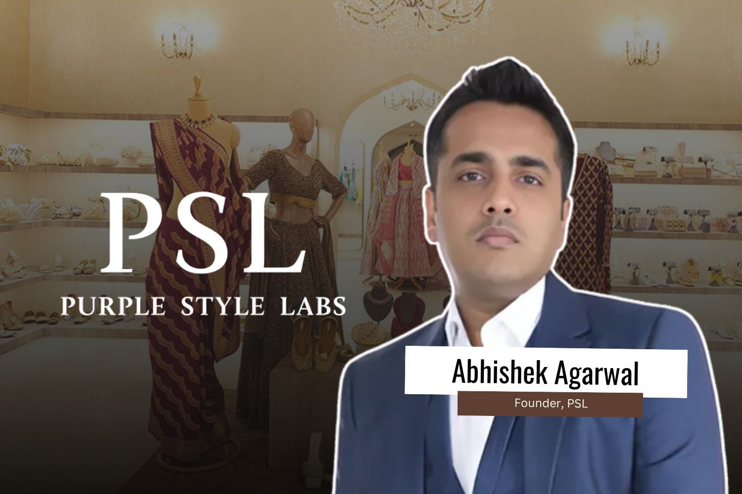 Image presenting Abhishek Agarwal, Founder of PSL.