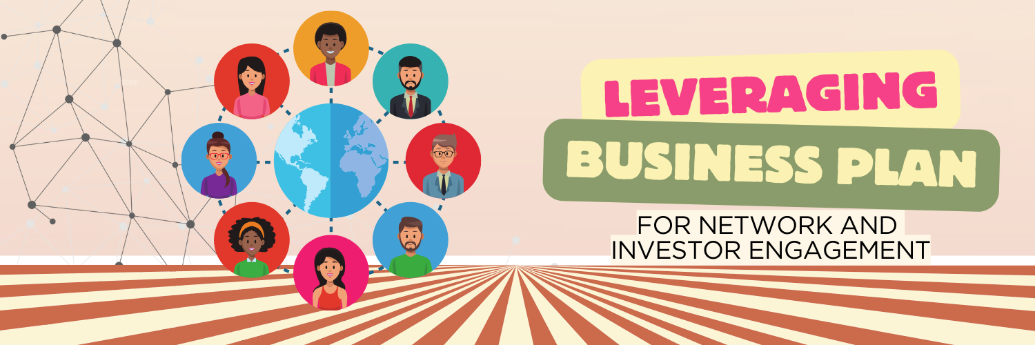 The image features a graphic with the title "Leveraging Business Plan for Network and Investor Engagement." The design includes a world map in the center, surrounded by various illustrated faces representing a diverse group of professionals. These faces are connected by dotted lines, symbolizing networking and global engagement. The background has a retro-styled pattern with stripes extending from the bottom, creating a sense of depth and direction towards the title. The color scheme is a mix of warm tones, with the title text highlighted in bold, contrasting colors for emphasis.