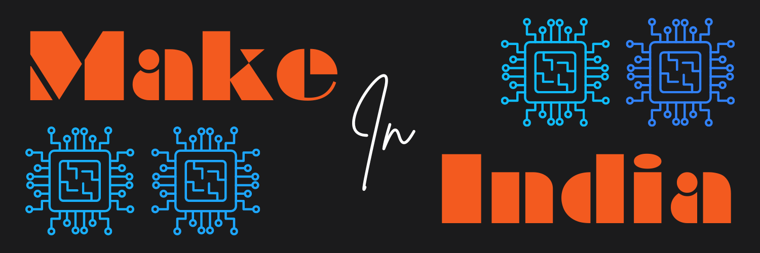 This image features a banner with the phrase "Make In India" stylized in bold, orange letters on a black background. The phrase is divided into two lines: "Make In" on the top and "India" on the bottom. Each word is separated by a depiction of two blue microchips with intricate circuit designs, enhancing the technological theme of the banner. The design is clean and modern, emphasizing India's focus on advancing its technology and manufacturing sectors.
