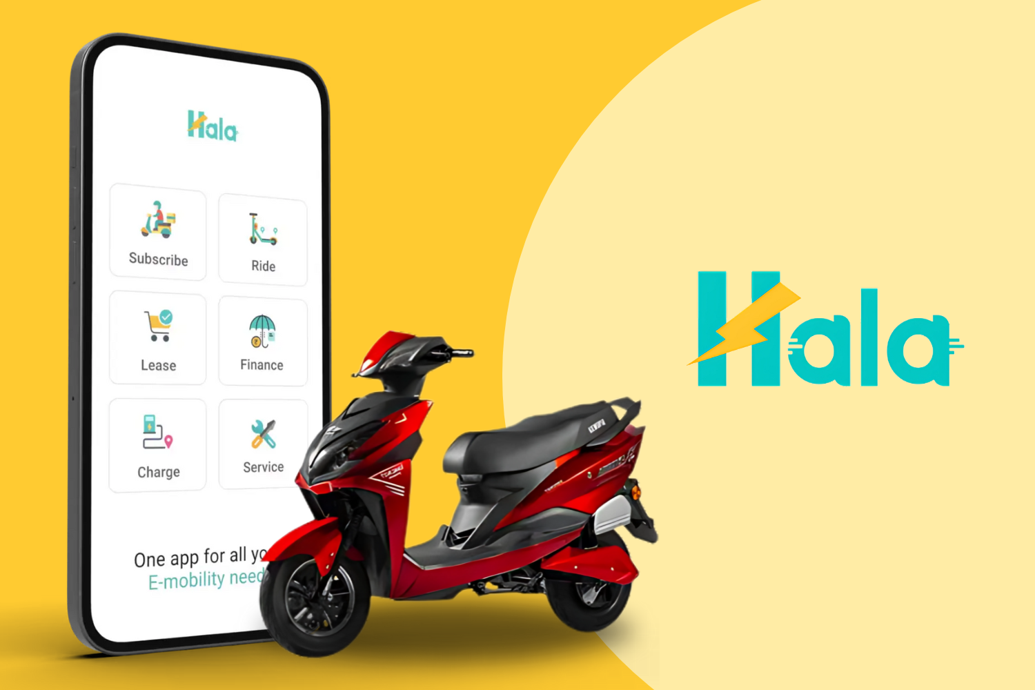 A promotional banner showcasing a red and black electric scooter next to a mobile phone displaying the "Hala" app interface for e-mobility services. The app screen shows six options: "Subscribe," "Ride," "Lease," "Finance," "Charge," and "Service," each represented by a small icon. The background has a vibrant yellow and light beige gradient, adding a lively touch. The brand name "Hala" is displayed in teal with a lightning bolt incorporated into the letter "H," symbolizing energy. The overall design is clean, modern, and user-friendly.