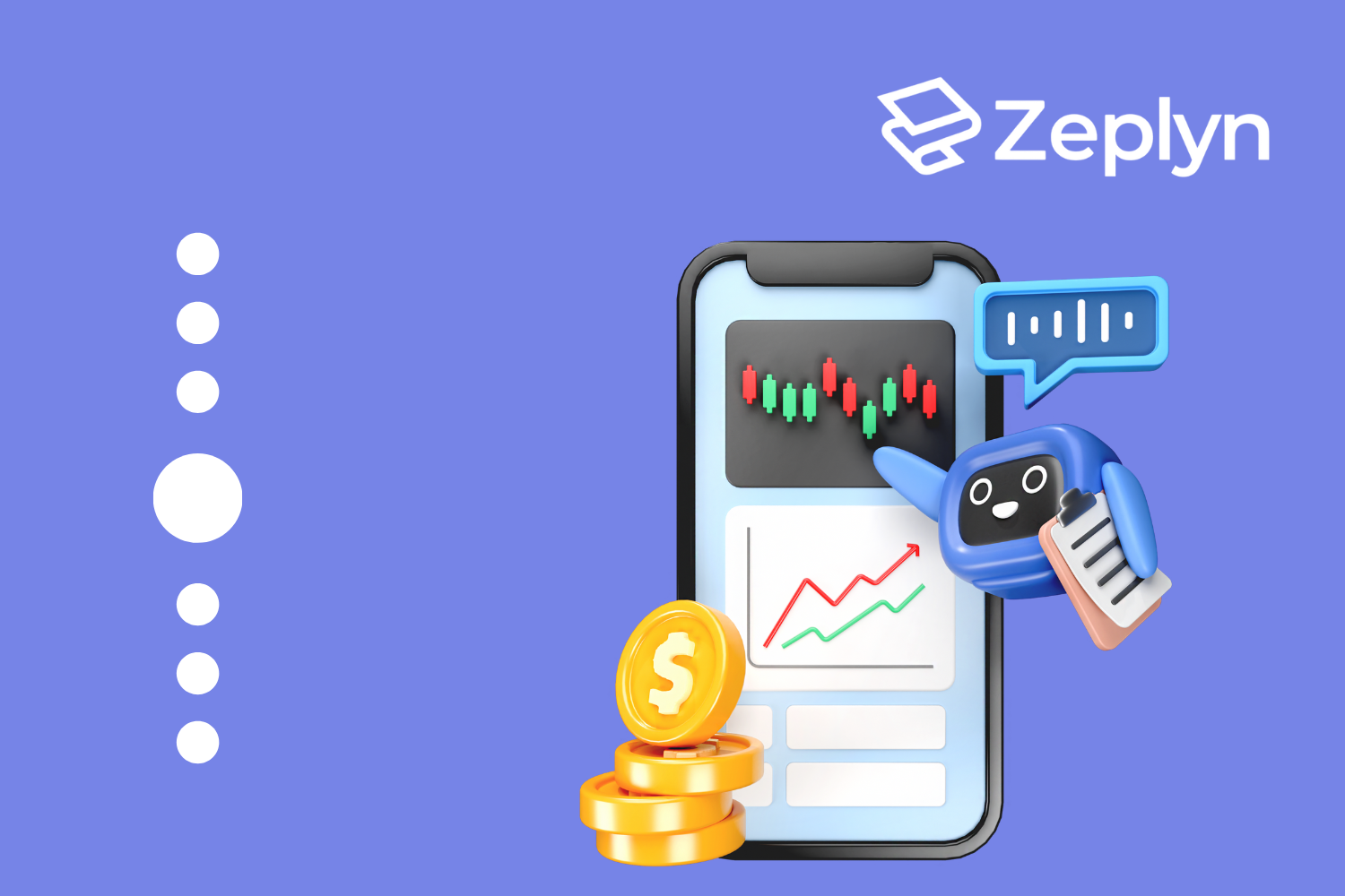 "Illustration of a smartphone displaying financial charts, including a candlestick graph and a line chart with upward trends. To the right of the phone, a 3D-style robot is holding a clipboard, and a speech bubble icon is nearby. Stacks of gold coins are placed at the bottom left of the phone. The background is a solid purple color, and the 'Zeplyn' logo is in the top right corner."