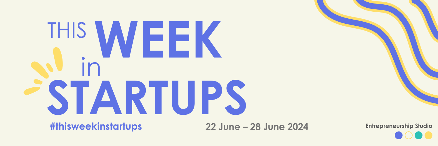 Banner with the text 'THIS WEEK in STARTUPS' in bold blue letters, accompanied by a yellow graphic on the left. Below, the hashtag #thisweekinstartups is displayed in blue, along with the dates '22 June – 28 June 2024' in gray. The Entrepreneurship Studio logo appears in the bottom right corner, featuring four colored dots in blue, yellow, teal, and green. Wavy yellow and blue lines decorate the top right corner.