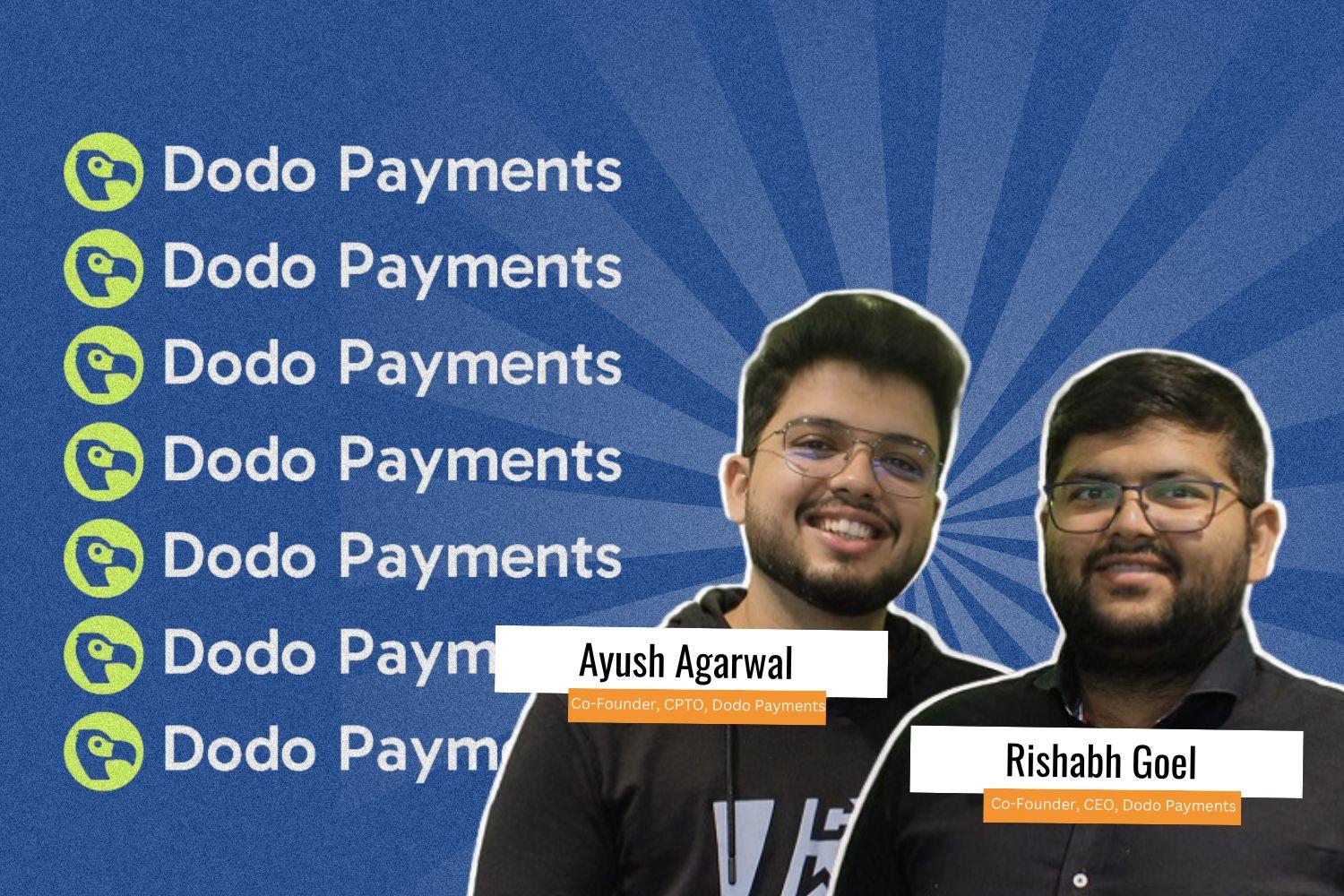 Image presenting Ayush Agarwal and Rishabh goel from dodo payments