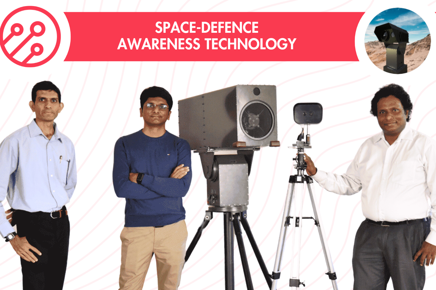 Three men stand beside advanced space-defense equipment mounted on tripods, presenting their technology. A red banner above reads "Space-Defence Awareness Technology," with an icon of interconnected circuits, showcasing their innovation.