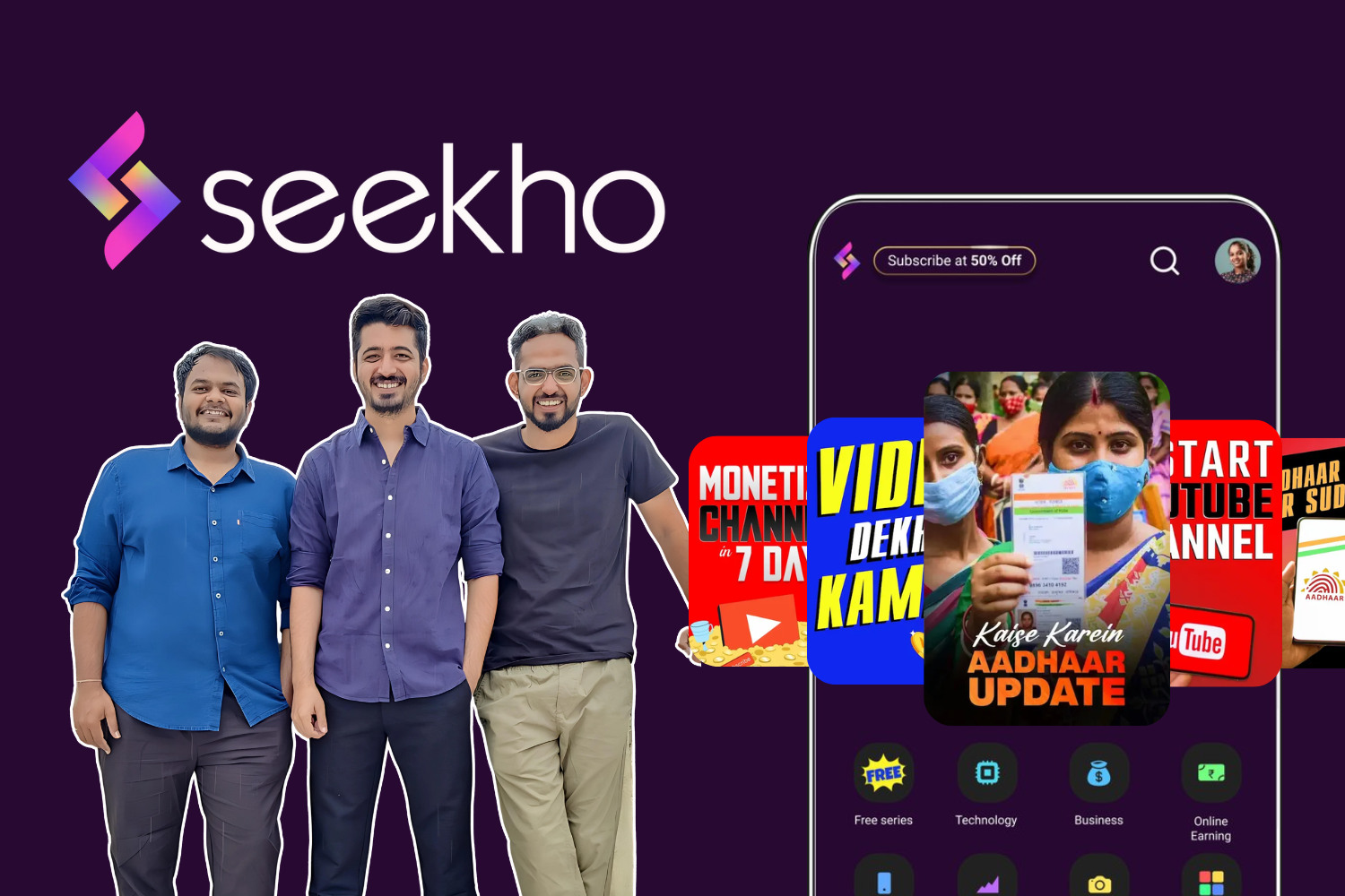 The image features the founders of Seekho—Rohit Choudhary, Keertay Agarwal, and Yash Banwani—standing together and smiling in front of the Seekho logo. The background is a dark purple, and on the right side, a large smartphone screen displays various app elements, including brightly colored graphics that highlight educational content like 'Monetize Channel in 7 Days,' 'Video Dekh Kar Kamaiye,' and 'Kaise Karein Aadhaar Update.' The app interface also showcases categories such as Free Series, Technology, Business, and Online Earning