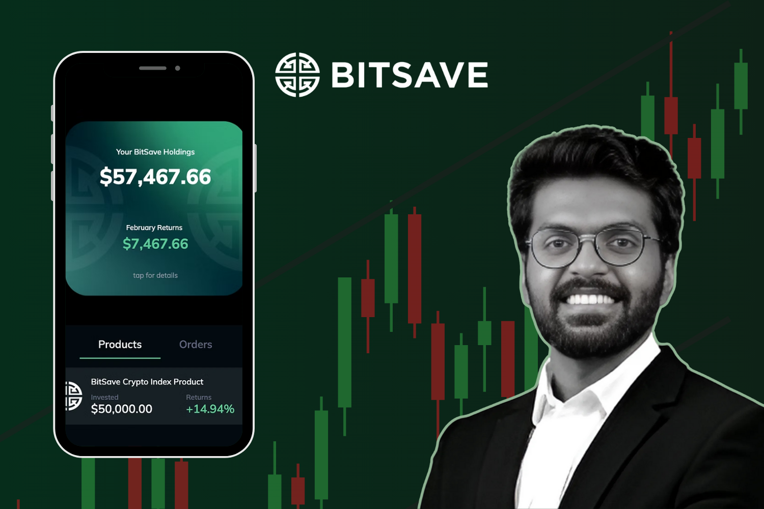 The image showcases BitSave's sleek mobile app interface displaying crypto holdings and returns, alongside a professional portrait of a smiling individual, set against a financial candlestick chart background.