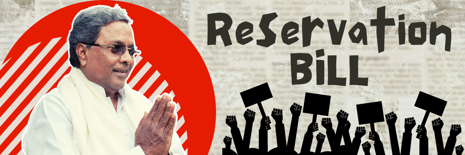 Chief Minister Siddaramaiah with folded hands, smiling, in front of a stylized background featuring a red circle and diagonal stripes. To the right, the text "Reservation Bill" is displayed with silhouettes of raised fists and protest signs.