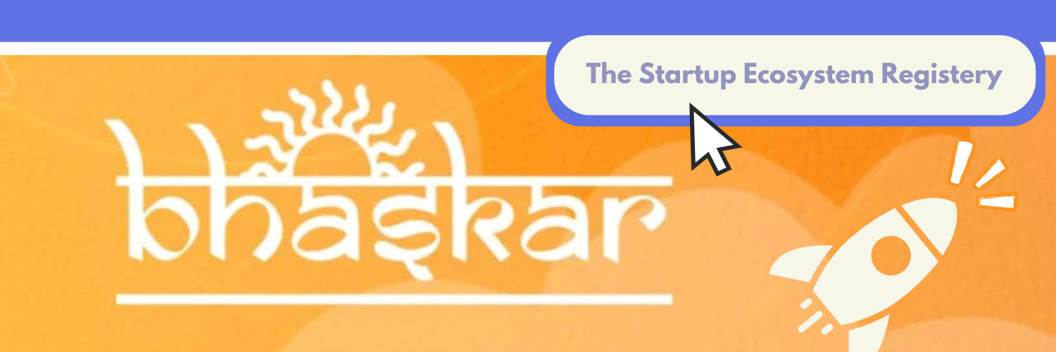 Bhaskar platform logo with a sun symbol and stylized text on an orange background. To the right, there is a blue banner with the text 'The Startup Ecosystem Registry' alongside a clicking cursor icon. A rocket icon is also featured, symbolizing startup growth.