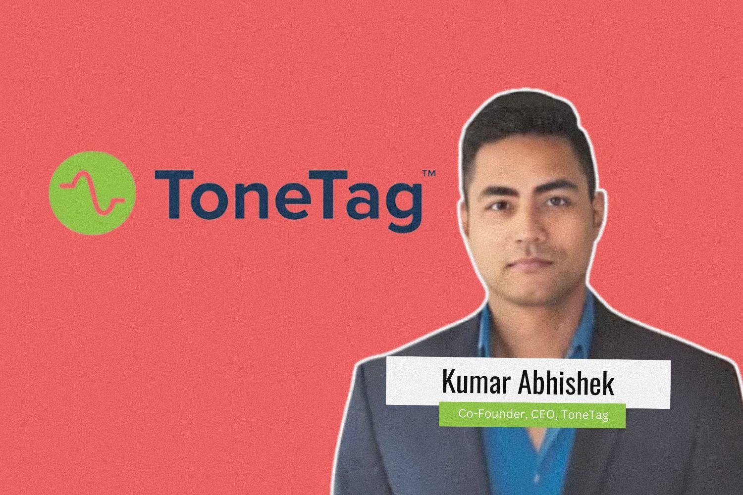 A digitally edited portrait of Kumar Abhishek, Co-Founder and CEO of ToneTag, against a red background. The "ToneTag" logo, featuring a green wave icon, is prominently displayed. Kumar is dressed in a dark suit with a blue shirt. His name and title are written in a white and green text banner.