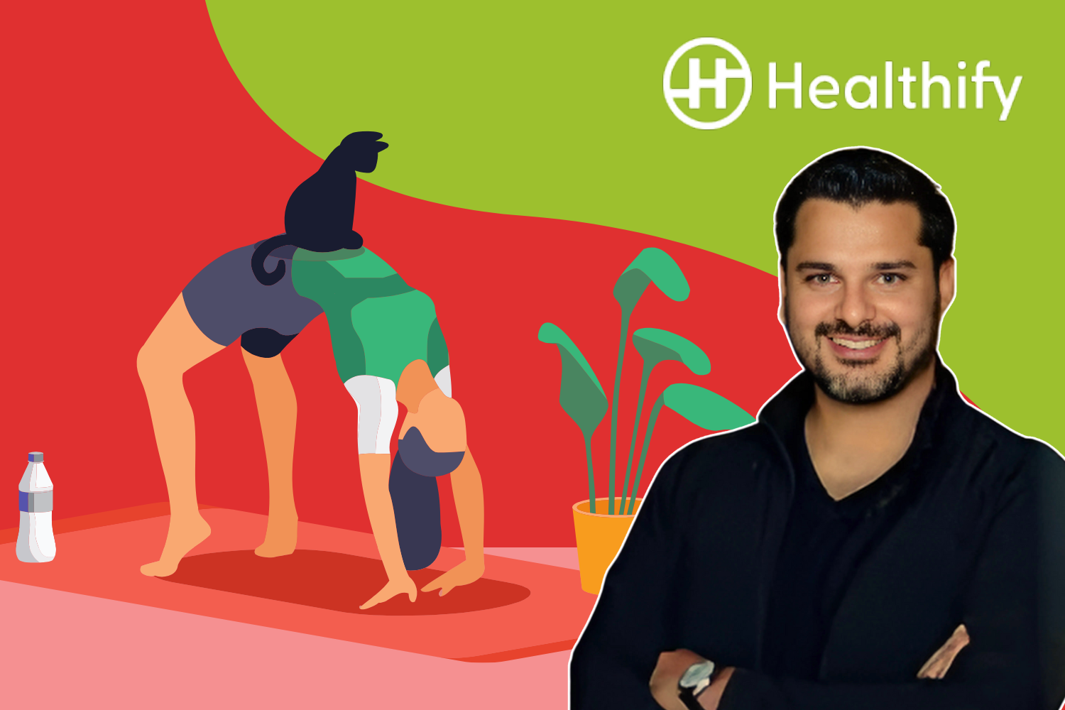 An illustration of a person performing a yoga pose with a black cat resting on their back, a water bottle beside them, and a plant in the background. To the right, an image of a man smiling with arms crossed is overlaid, next to the "Healthify" logo.