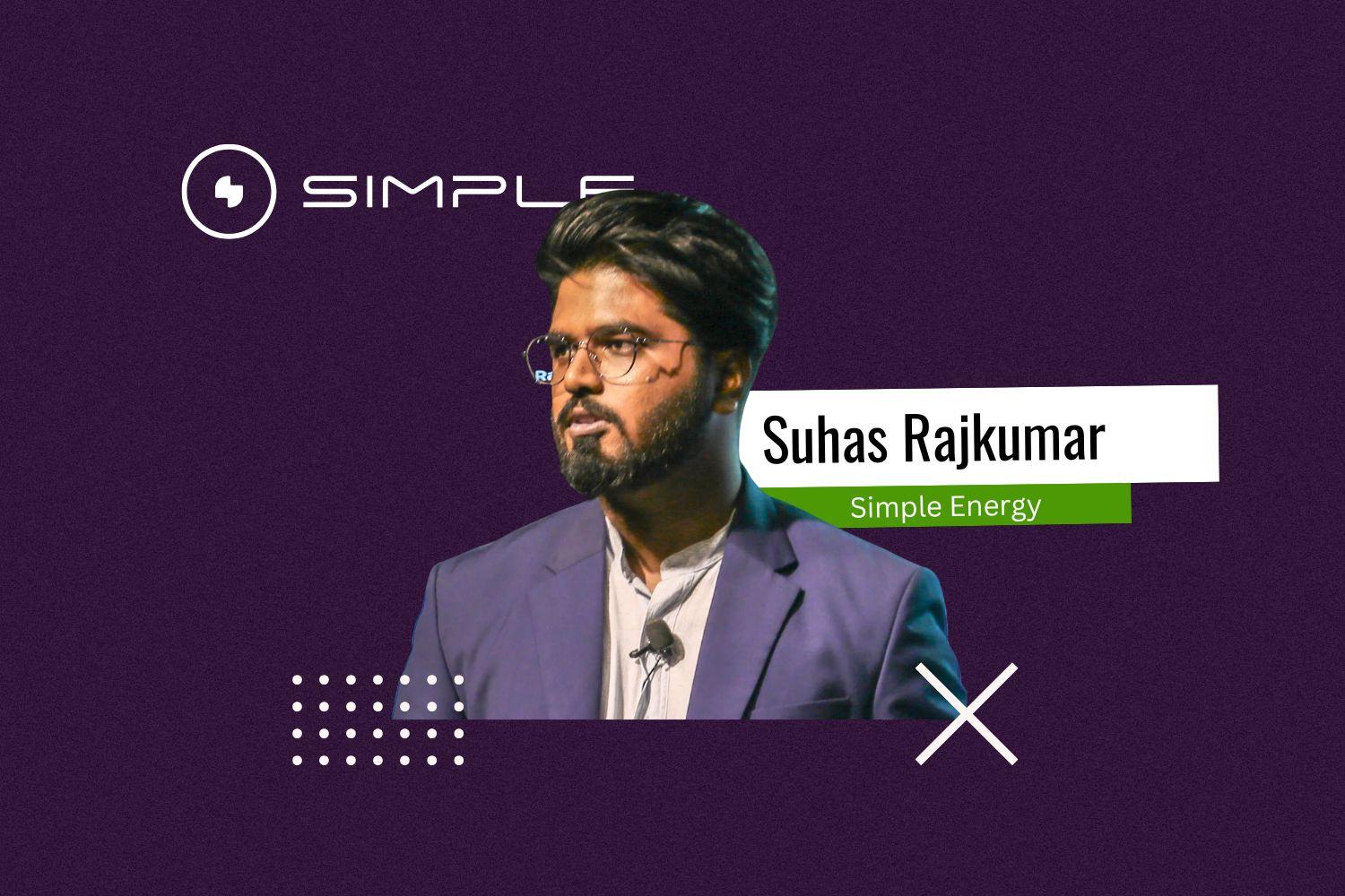 Photo of suhas rajkumar, the founder of simple energy