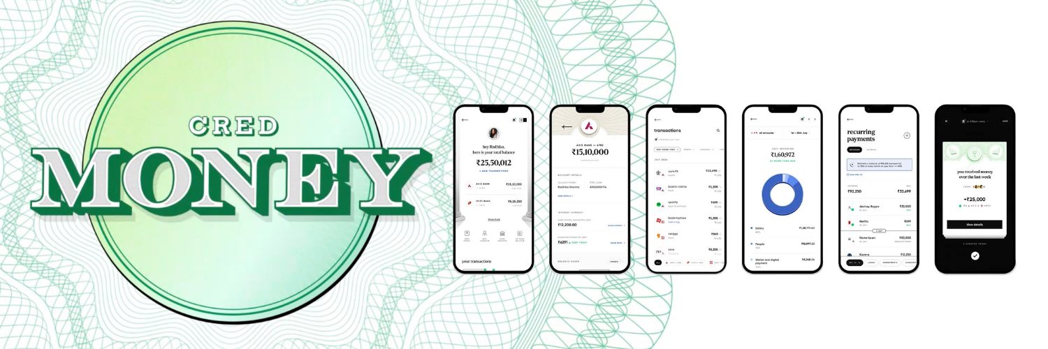 A promotional banner for CRED Money. The left side features a green circular logo with "CRED" above "MONEY" in bold, three-dimensional text. The background has intricate green wave patterns. The right side displays six smartphone screens showcasing different financial management interfaces of the CRED Money app, including balance overviews, transaction details, a pie chart of expenses, recurring payments, and notifications of received money. The overall design is clean and modern, emphasizing the app's user-friendly and comprehensive financial management features.