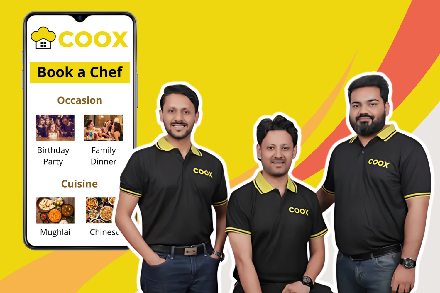 The image features three men wearing black shirts with yellow trim and the COOX logo. They are standing in front of a vibrant yellow and orange background. To the left, a smartphone screen displays the COOX app interface with options like "Book a Chef," featuring categories for different occasions, such as "Birthday Party" and "Family Dinner," and cuisines like "Mughlai" and "Chinese."
