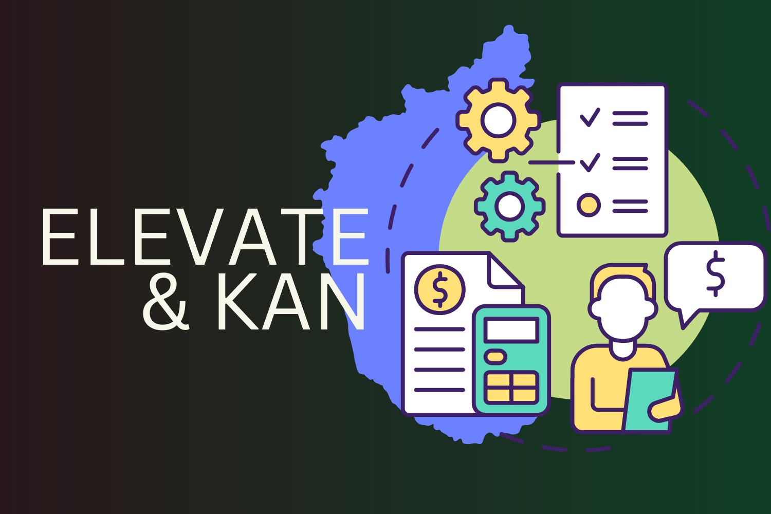 Illustration featuring text 'Elevate & KAN' on a dark gradient background, with icons representing business and financial management: a checklist, gears, a financial document with a dollar sign, a calculator, and a figure holding a tablet, symbolizing strategic planning and process optimization.
